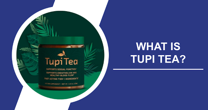 What is Tupi Tea