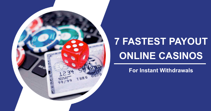 7 Fastest Payout Online Casinos For Instant Withdrawals Cover
