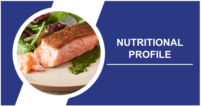 Salmon Nutritional Profile