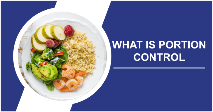 What is portion control